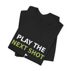 Play the Next Shot