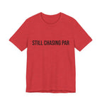 Still Chasing Par