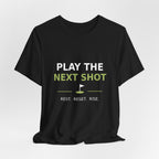 Play the Next Shot