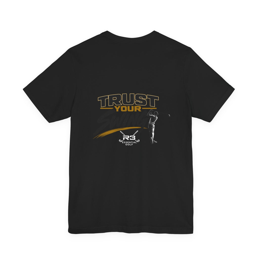 Trust Your Swing